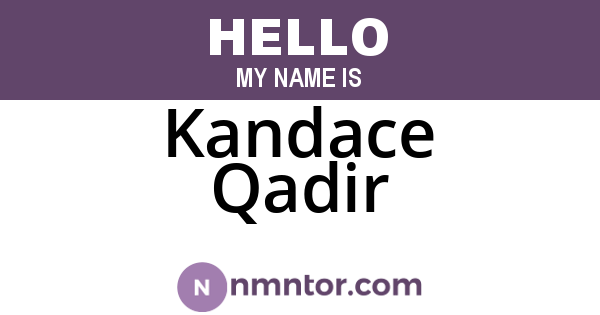 Kandace Qadir
