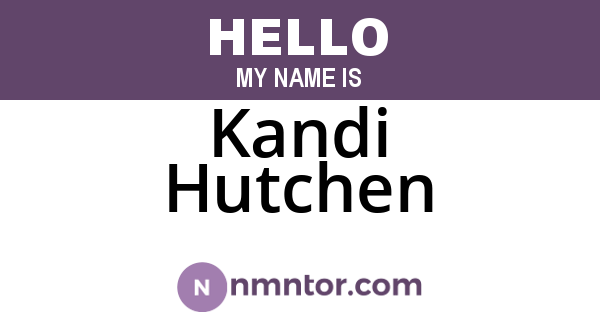 Kandi Hutchen