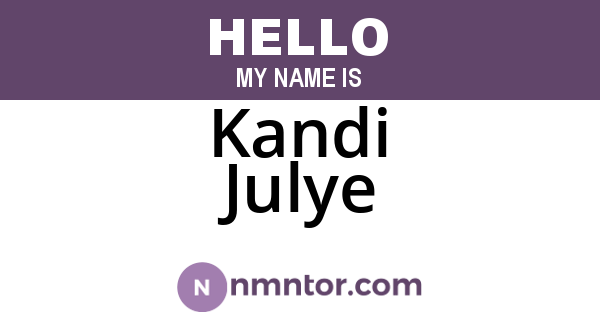 Kandi Julye
