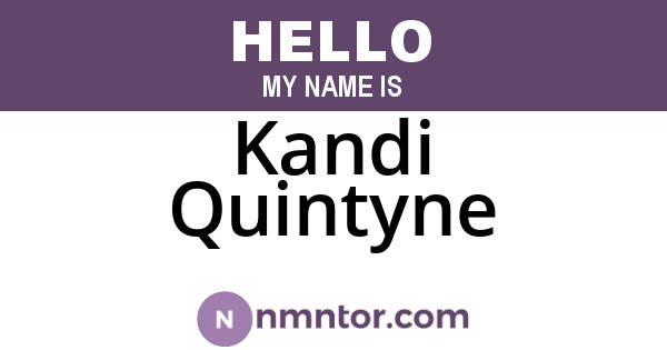Kandi Quintyne