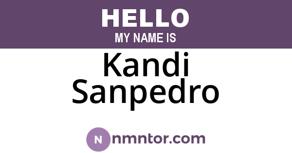 Kandi Sanpedro