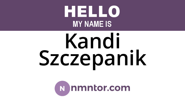 Kandi Szczepanik