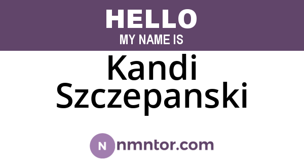 Kandi Szczepanski