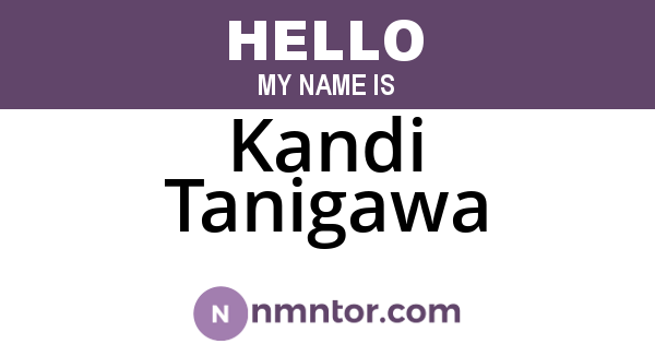 Kandi Tanigawa