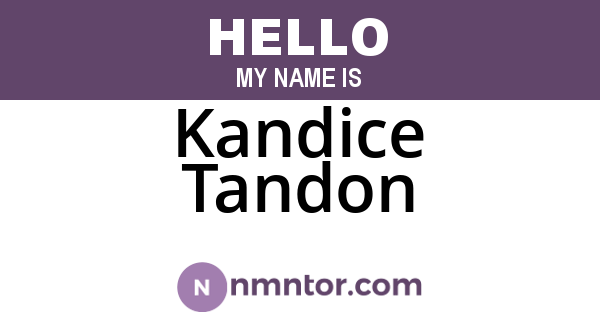 Kandice Tandon