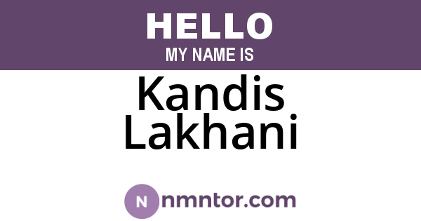 Kandis Lakhani