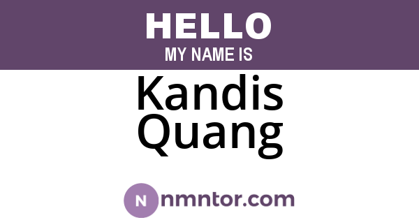 Kandis Quang