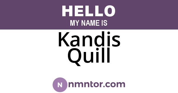 Kandis Quill