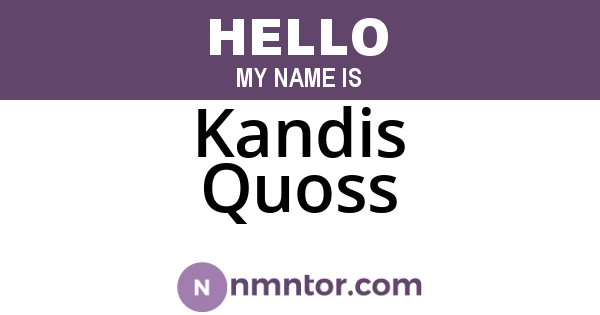 Kandis Quoss
