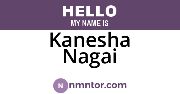 Kanesha Nagai