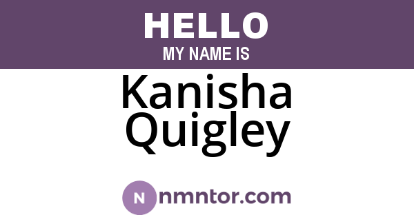Kanisha Quigley