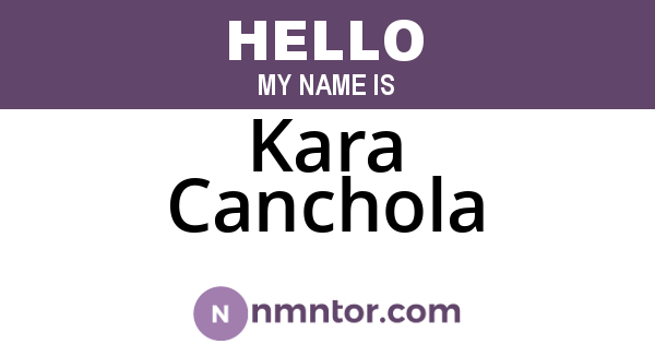 Kara Canchola