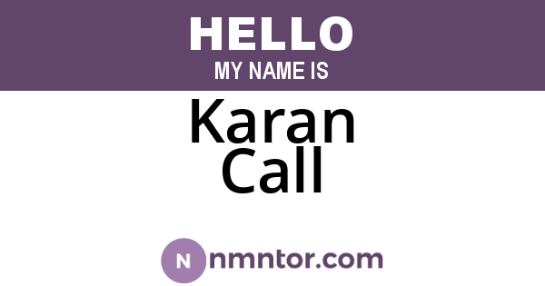 Karan Call