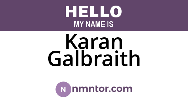 Karan Galbraith