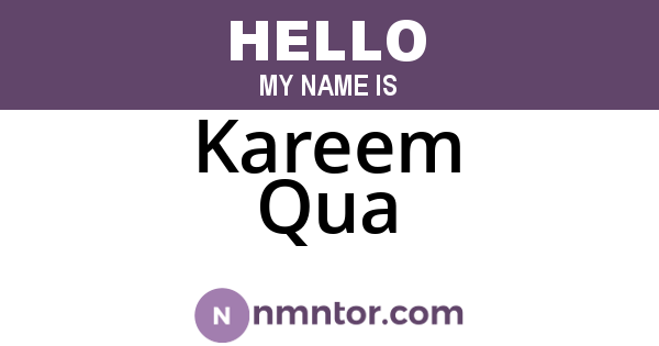 Kareem Qua