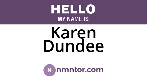 Karen Dundee