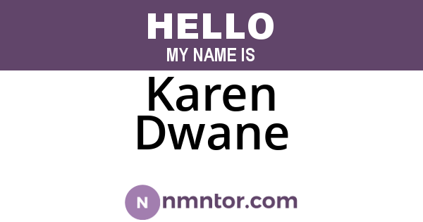 Karen Dwane