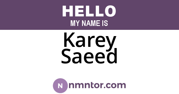 Karey Saeed
