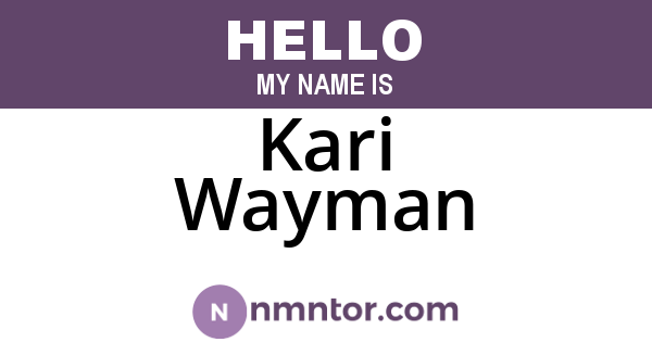 Kari Wayman