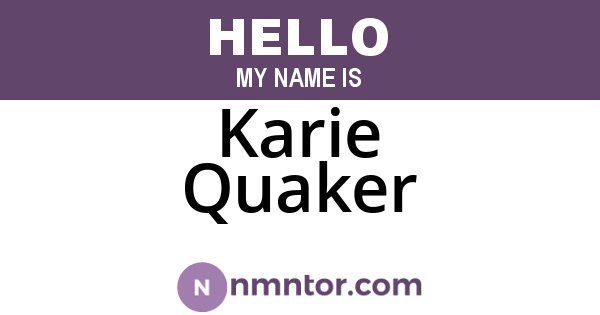 Karie Quaker