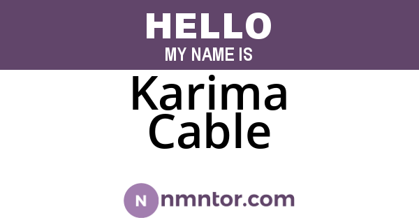 Karima Cable