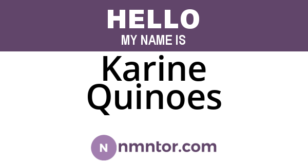 Karine Quinoes
