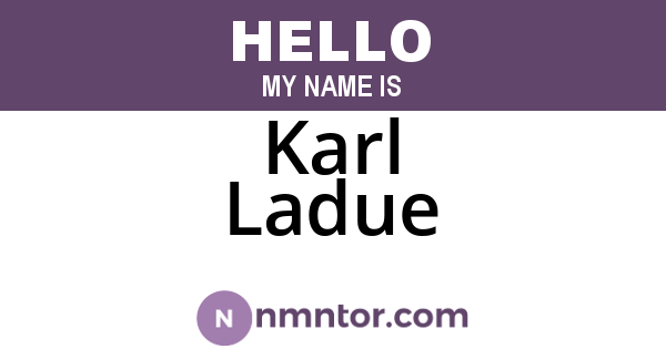 Karl Ladue