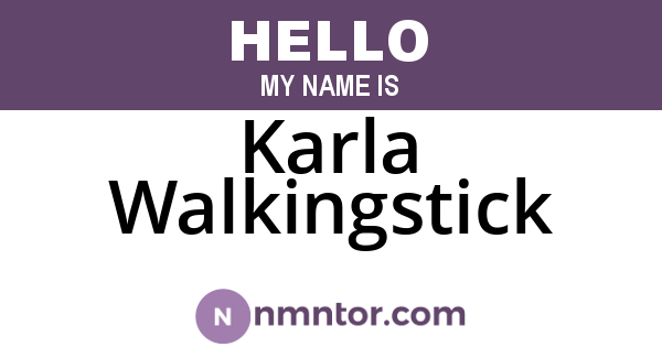 Karla Walkingstick