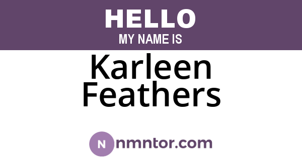 Karleen Feathers