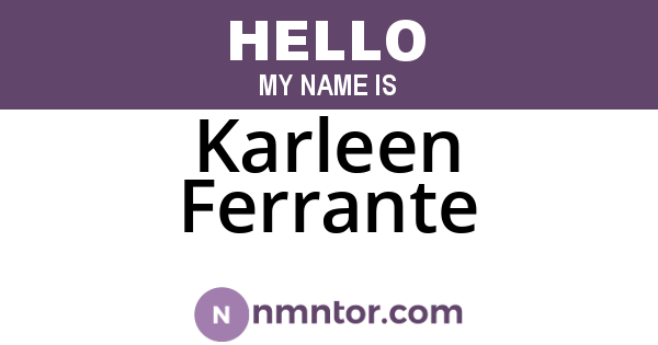Karleen Ferrante