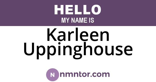 Karleen Uppinghouse