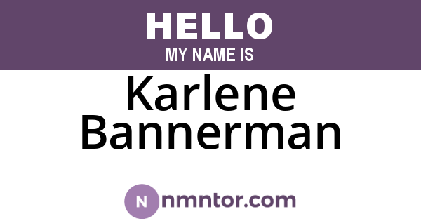 Karlene Bannerman
