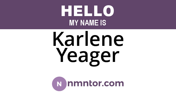 Karlene Yeager