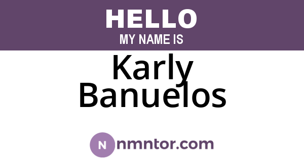 Karly Banuelos