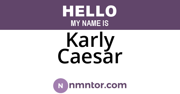 Karly Caesar