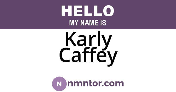 Karly Caffey