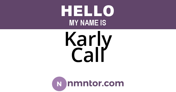 Karly Call