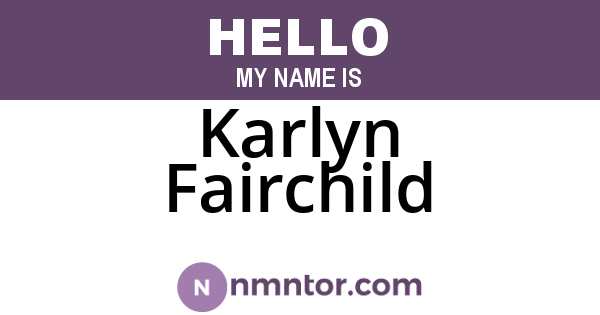 Karlyn Fairchild