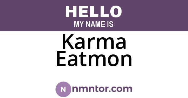 Karma Eatmon