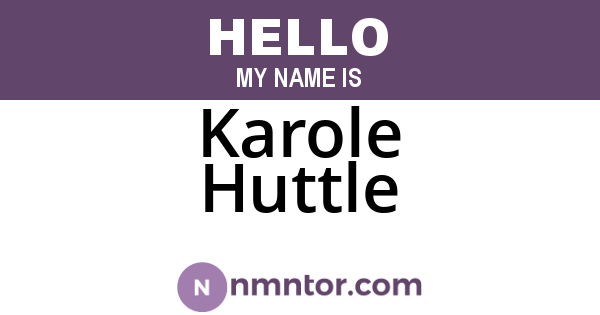 Karole Huttle