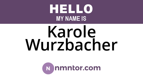 Karole Wurzbacher