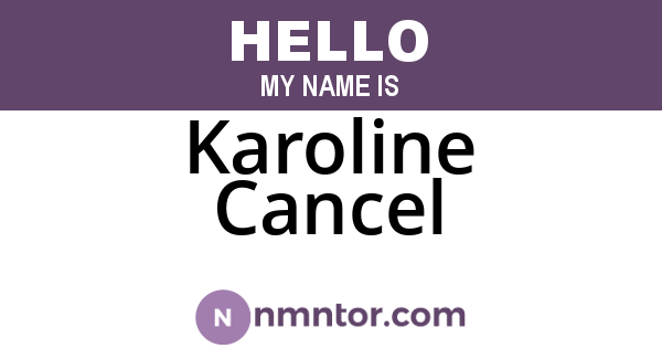 Karoline Cancel