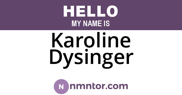 Karoline Dysinger