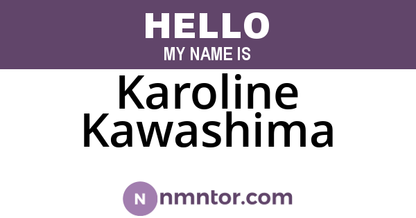 Karoline Kawashima