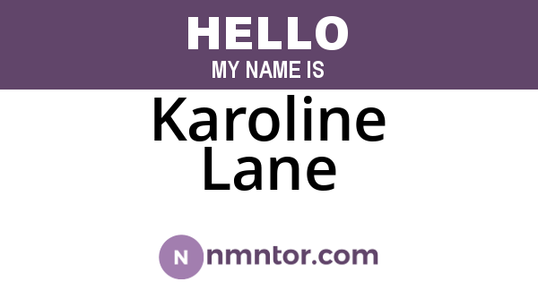 Karoline Lane