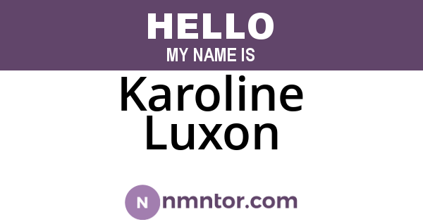 Karoline Luxon