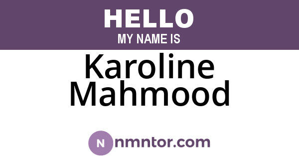 Karoline Mahmood