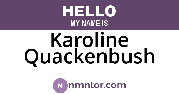 Karoline Quackenbush