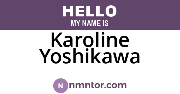 Karoline Yoshikawa
