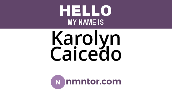 Karolyn Caicedo